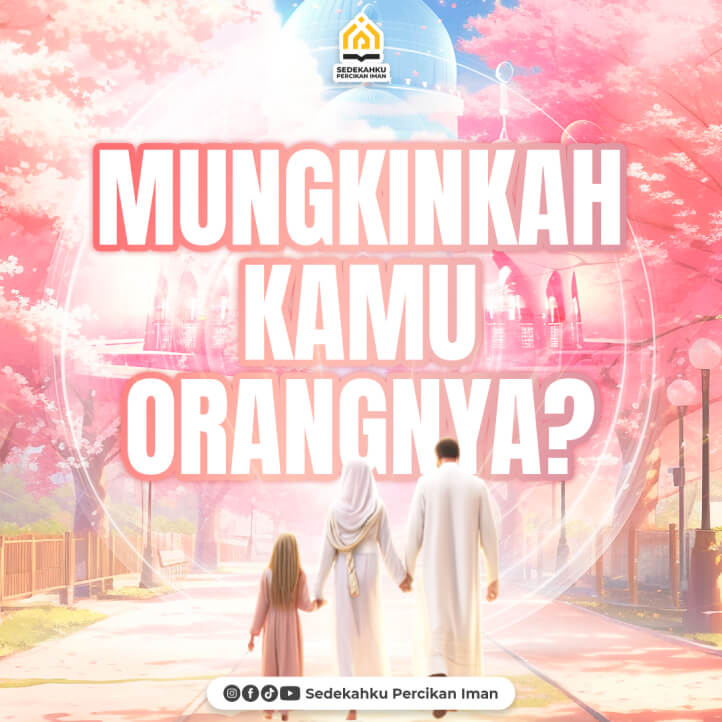 mungkinkah kamu orangnya